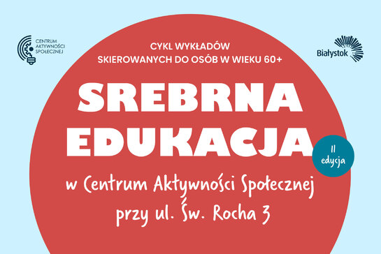 Element odsyłający do artykułu Wykłady edukacyjne Srebrna Edukacja – II edycja